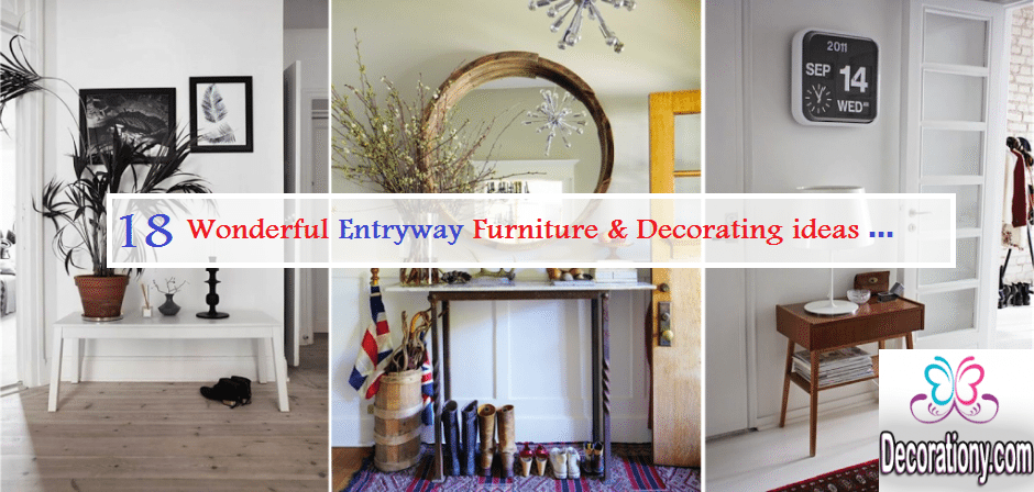 18 Wonderful Entryway Furniture & Decorating ideas