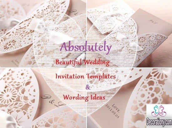 Absolutely Beautiful Wedding Invitation Templates & Wording Ideas