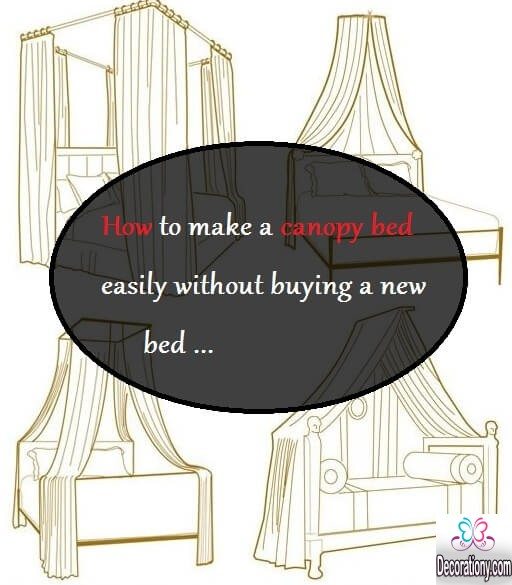 How to make a canopy bed easily without buying a new bed