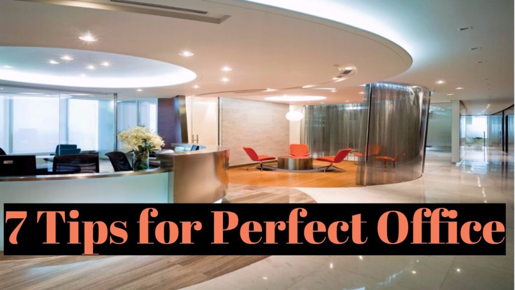 Tips for Perfect office