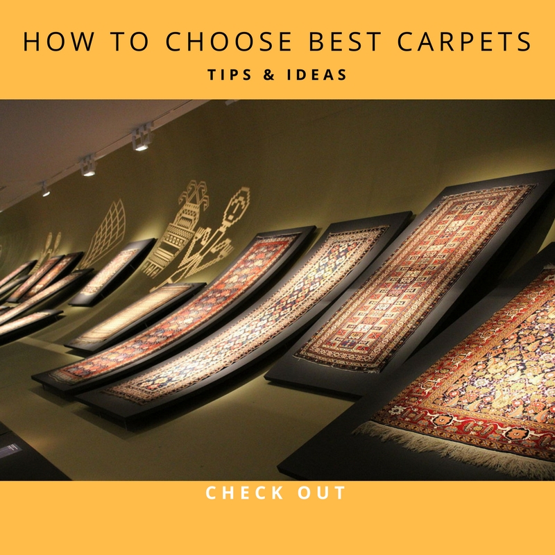 Choosing the Best Carpets – the Easy Way